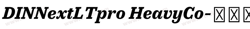 DINNextLTpro HeavyCo字体转换 DINNextLTpro HeavyCo字体转换